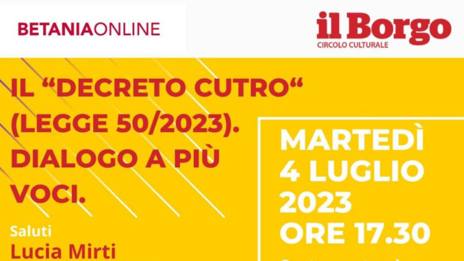 a IL BORGO 4.07.2023 LOCANDINA INCONTRO DECRETO CUTRO