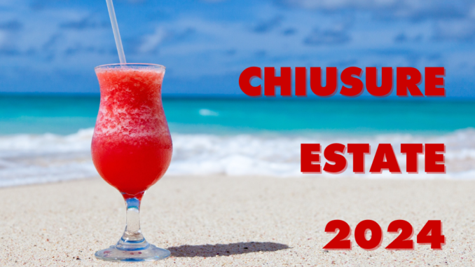 1013843437_chiusure-estate-2024